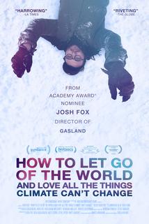 Profilový obrázek - How to Let Go of the World and Love All the Things Climate Can't Change