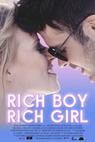 Rich Boy, Rich Girl (2017)