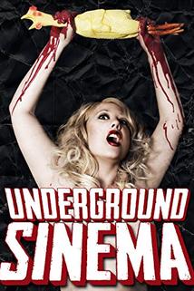 The Underground Sinema