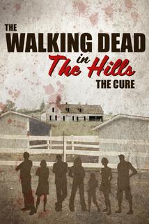 Profilový obrázek - The Walking Dead in the Hills: The Cure