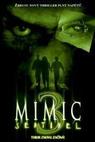 Mimic 3: Sentinel (2003)