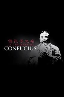 In the Name of Confucius
