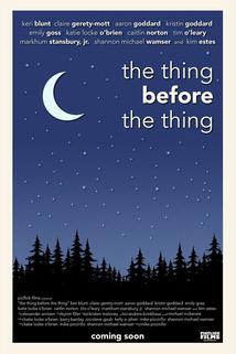 The Thing Before the Thing  - The Thing Before the Thing