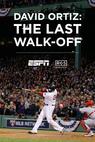 David Ortiz: The Last Walk Off 