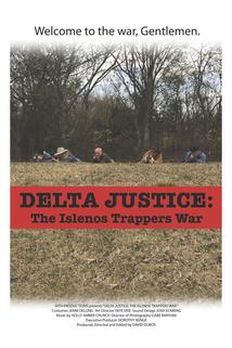 Delta Justice: The Islenos Trappers War