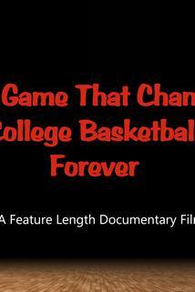 The Game That Changed College Basketball Forever