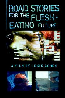 Profilový obrázek - Road Stories for the Flesh Eating Future