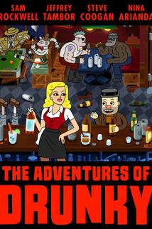 Adventures of Drunky, The  - Adventures of Drunky, The