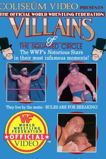 Villains of the Squared Circle