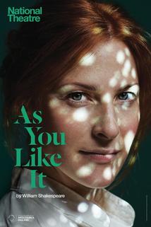 National Theatre Live: As You Like It  - National Theatre Live: As You Like It