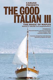 Profilový obrázek - The Good Italian III: The Magic of Naples