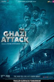 The Ghazi Attack  - The Ghazi Attack