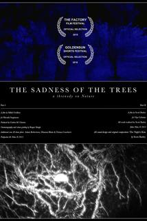 The Sadness of the Trees