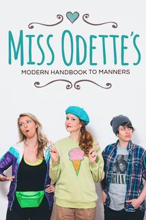 Profilový obrázek - Miss Odette's Modern Handbook to Manners ()
