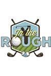 In the Rough  - In the Rough