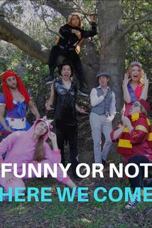 Profilový obrázek - Funny or Not Here We Come