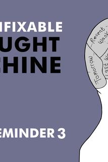 Profilový obrázek - The Unfixable Thought Machine: Health Reminder 3