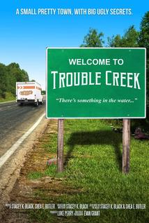 Trouble Creek - Part Five  - Part Five
