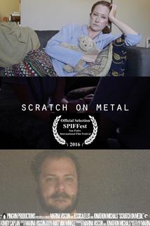 Scratch on Metal