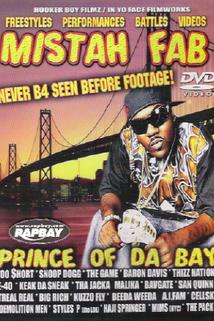 Profilový obrázek - Mistah FAB: Prince of da Bay