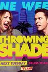 Throwing Shade (2017)