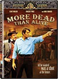 Víc mrtvý než živý  - More Dead Than Alive
