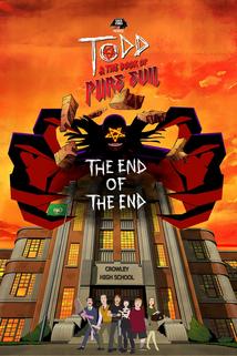 Profilový obrázek - Todd and the Book of Pure Evil: The End of the End ()