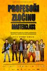 Profesoři zločinu: Masterclass (2017)