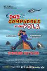 Dos Compadres y una Yola () (2017)