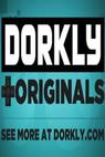 Dorkly Originals (2010)