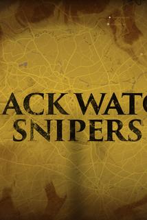 Black Watch Snipers  - Black Watch Snipers