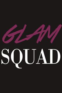 Glam Squad ()