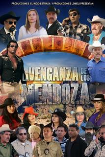 La Venganza De Los Mendoza  - La Venganza De Los Mendoza