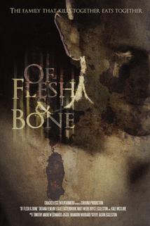 Of Flesh and Bone