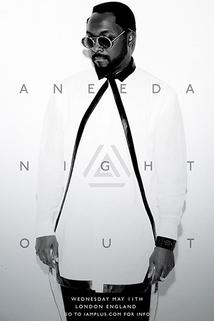 Profilový obrázek - Aneeda Night Out: Will.I.Am Live from London