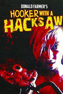 Profilový obrázek - Hooker with a Hacksaw