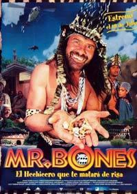 Bláznivý šaman  - Mr Bones