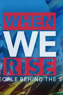 When We Rise: The People Behind the Story