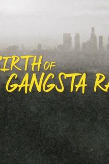 Profilový obrázek - The Birth of Gangsta Rap