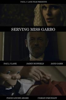 Serving Miss Garbo  - Serving Miss Garbo