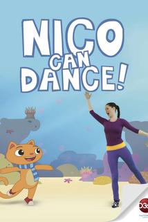Nico Can Dance!
