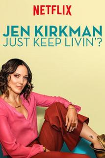 Profilový obrázek - Jen Kirkman: Just Keep Livin?