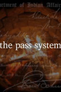 The Pass System