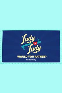 Profilový obrázek - Would You Rather Lady to Lady