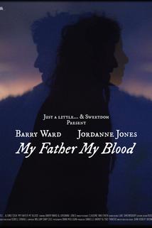 My Father, My Blood