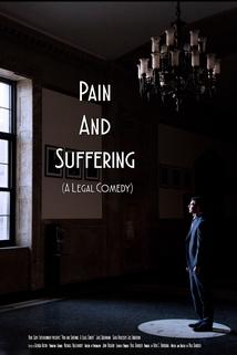 Pain and Suffering: A Legal Comedy