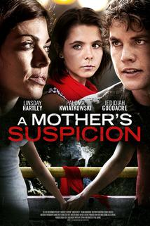 A Mother's Suspicion