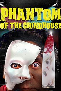 Profilový obrázek - Phantom of the Grindhouse