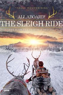 All Aboard! The Sleigh Ride  - All Aboard! The Sleigh Ride