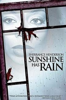 Sunshine Has Rain
